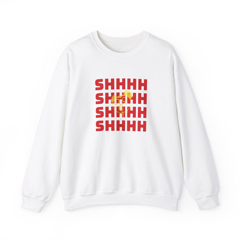 SHHHH Crewneck Sweatshirt