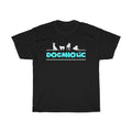 Dogaholic T Shirt - Sinna Get