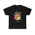 Delicious Pizza T Shirt - Sinna Get
