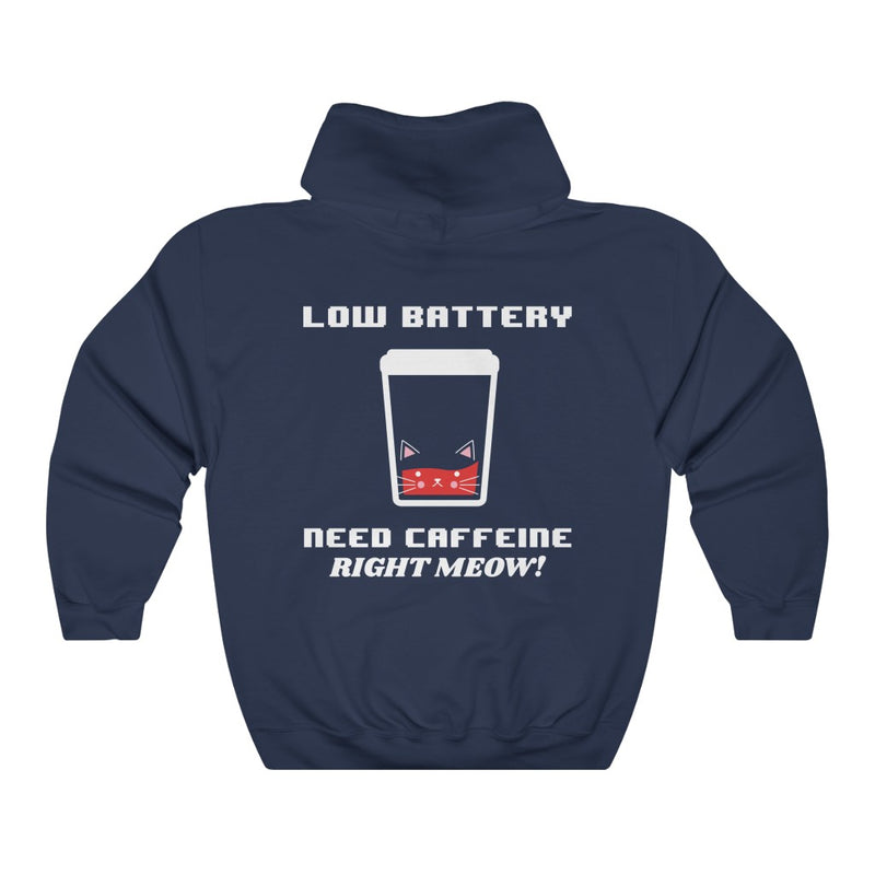 Need Caffeine Right Meow Hooded Sweatshirt
