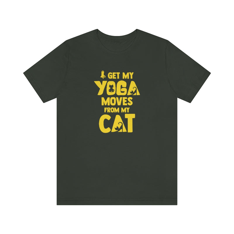 I get my Yoga Moves from My Cat Jersey T Shirt - Sinna Get